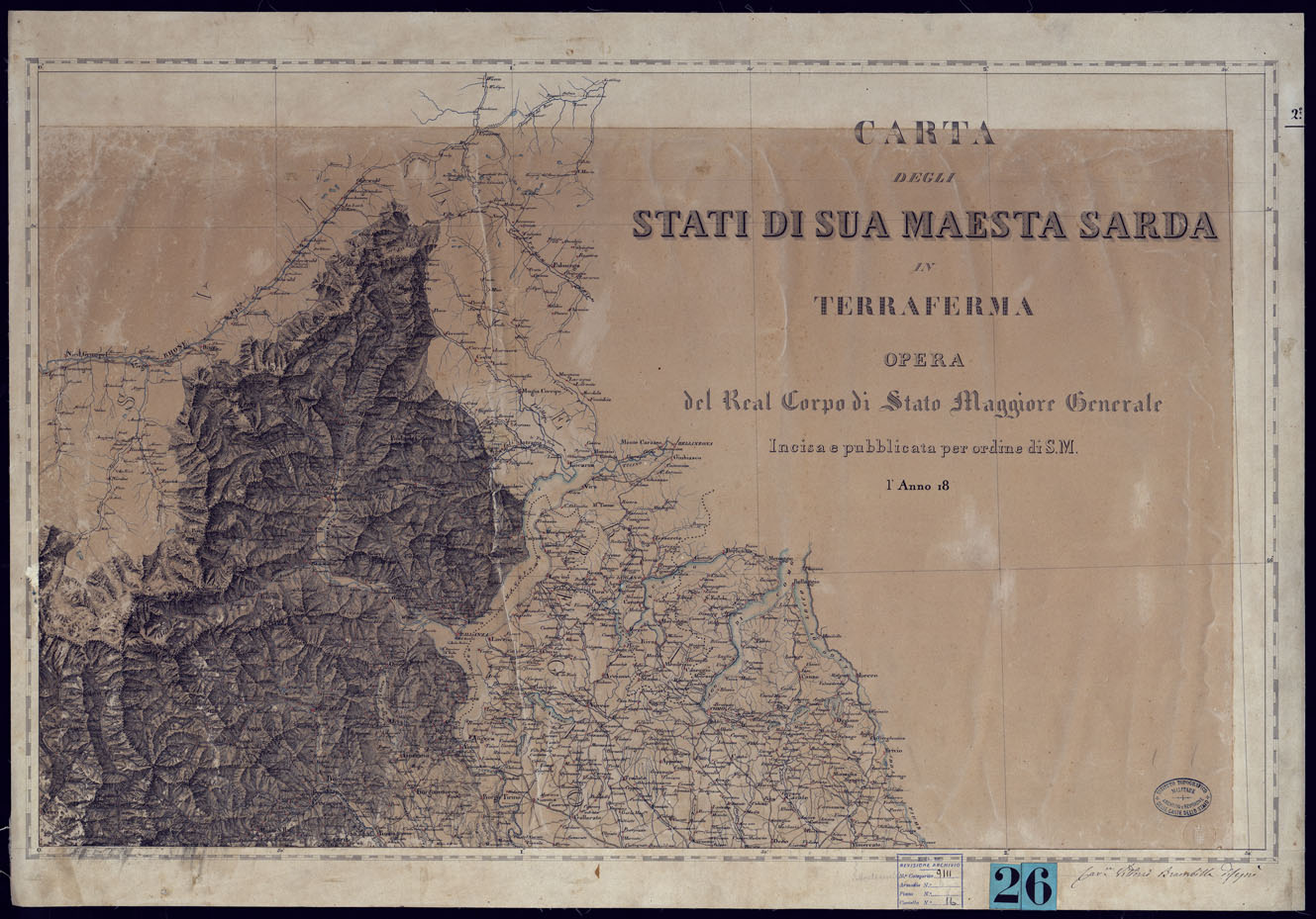 (N:6092) CARTA DEGLI STATI DI SUA MAESTA SARDA IN TERRAFERMA OPERA DEL CORPO DI STATO MAGGIORE GENERALE INCISA O PUBBLICATA PER ORDINE DI S.M. L'ANNO 18 - FOGLIO 2. (CA001306) Carte e stampe antiche: riproduzione a colori su carta (formato A1)