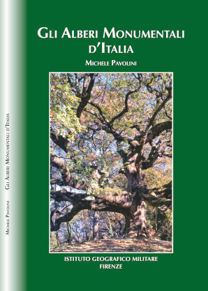 GLI ALBERI MONUMENTALI D’ITALIA